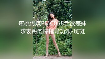 ❤️巨乳多情少妇 身材丰满 道具自慰 抠逼吃鸡好爽 被男友狠草 乖乖骑乘声音很好听 超淫荡 白浆流了很多