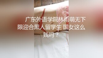 台湾情侣泄密??妹子嘴里一直喊着不要拍，小穴一被玩就甚麼都不管