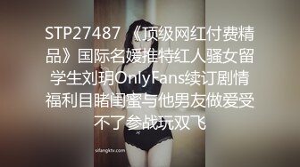 首尔商场双镜头后拍各种美女丰满臀部几个稀毛嫩逼美女