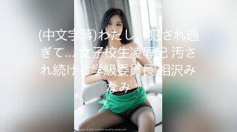 [2DF2] 91大神约炮极品黑丝女神被多姿势连续抽插操出水 床单都湿了 叫声太大太浪 隔三条街也能听到[MP4/145MB][BT种子]