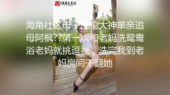 大二女友放学就跑来要和我打炮,齐B小短裙诱人,忍不住狂干她