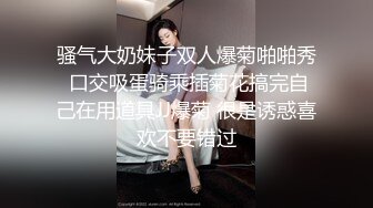 圆润蜜乳气质美女居家自嗨 女上位M腿抽插阳具 高潮喷汁优美弧线 羞耻又色情 浆液泛滥成灾