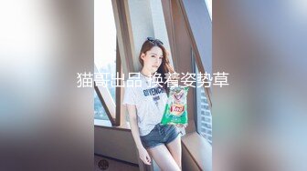 【新片速遞 】&nbsp;&nbsp;【极品名器❤️尤物】航空一姐✨ 超爽淫荡自慰多汁鲜嫩蜜鲍 淫液狂流肉棒一挺就能滑进 白浆四溢女神手淫比男人还娴熟[619MB/MP4/52:38]