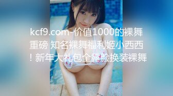 《探花老王》酒店1500约嫖颜值兼职卖淫女六九上位各种姿势草得气喘吁吁