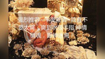 [MP4/ 1.29G] 柒探长约操良家极品美少女，性感短裙手拿小鞭子，肉感身材蹲地深喉，灰丝高跟鞋，后入爆操搞爽了