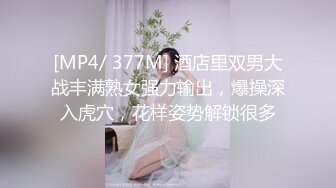 【出EDC和各种大神合集】和老婆闺蜜偷情内射