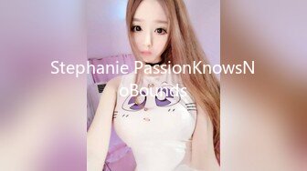 Stephanie PassionKnowsNoBounds