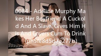 0084 - Adeline Murphy Makes Her Boyfriend A Cuckold And A Slave. Gives Him His And Lovers Cum To Drink (ph5fe8d5d7a277b)